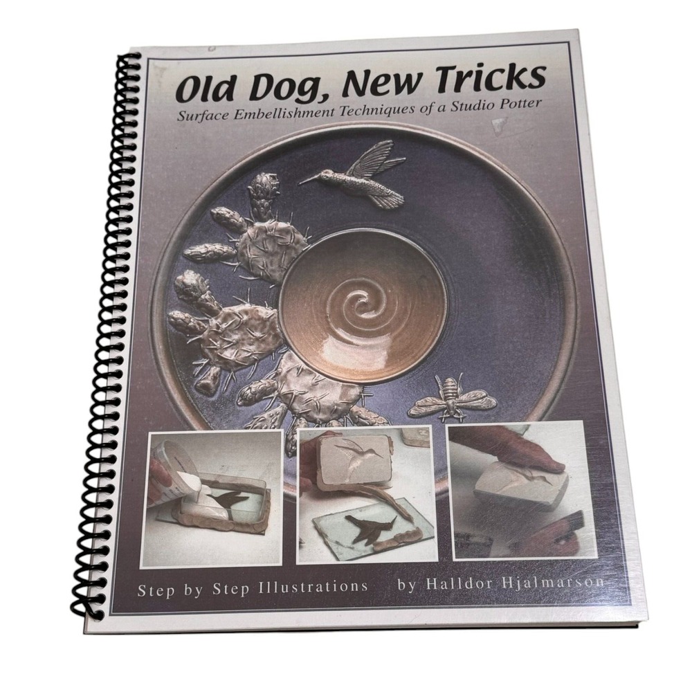 Old Dog, New Tricks Surface Embellishment Techniques Studio Potter Hjalmarson Sg
